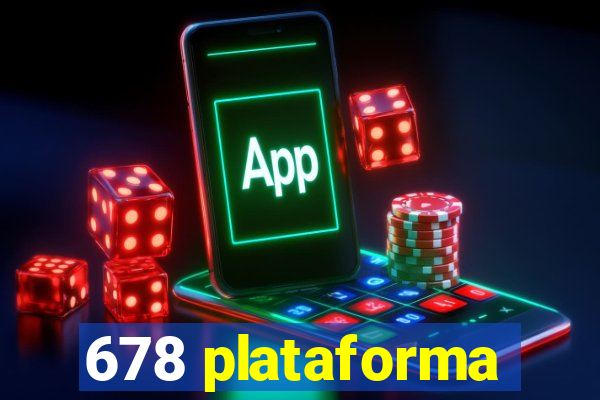 678 plataforma